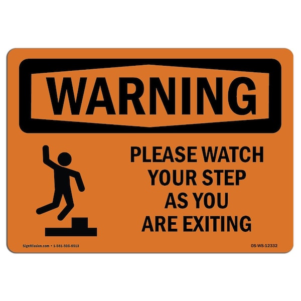 OSHA, Please Watch Your Step As You, 24in X 18in Alum, 24" W, 18" H, Landscape, OS-WS-A-1824-L-12332